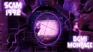 SCAM 1992- BGMI  || BEAT SYNC  MONTAGE ||RAYT