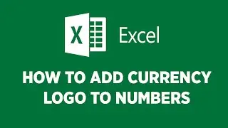 Excel Tutorial: Adding Currency Logos To Numbers For A Professional Look | 