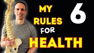 Physical Therapist Reveals HIS 6 Rules for HEALTH (at 56 Y.O.)