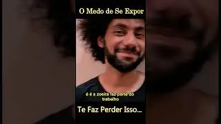 O Medo de Se Expor Te Faz Perder Oportunidades Como Essa