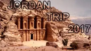 JORDAN TRIP 2017 INTRO