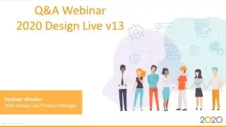 All your questions answered on 2020 Design Live v13