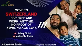 MOVE TO SWITZERLAND FOR FREE NO PROOF OF FUNDS AND WORK ANYTIME.