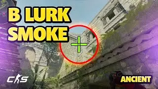 Ancient CS2 - B Lurk Smoke - 2 spots