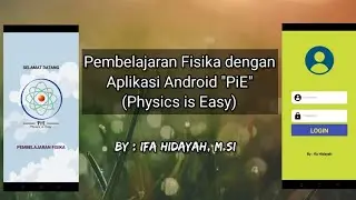 Pembelajaran Fisika Menggunakan Aplikasi Android "PiE"