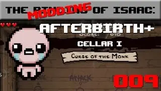 009- Curses and Challenges | The Modding of Isaac Afterbirth+ with Lyte