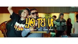 YO TE VI - Don Buho x Tom One VIDEO OFICIAL