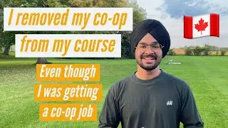 Why I removed my co-op from my course | Should you take co-op in your course ? Is co-op worth it ?