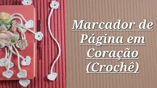 Marcador de Página em Coração - Crochê