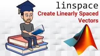 MATLAB linspace Function Explained: Create Linearly Spaced Vectors