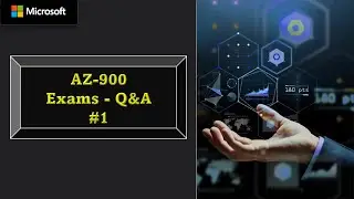 #1 Questions & Answers - AZ-900 Microsoft Azure Fundamentals