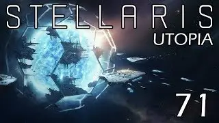 Stellaris: Utopia: The Flesh is Weak Part 71 - Starting the Sentry Array