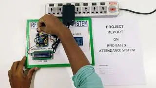 RFID Based Attendance System using Arduino Nano | Arduino Project