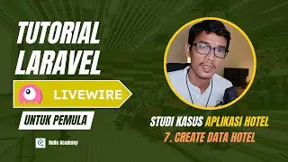 Tutorial Laravel & Livewire - Create data hotel (untuk pemula)