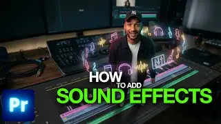 Sound Effects in Premiere Pro | Step-By-Step Tutorial
