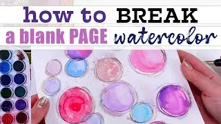 How to START a blank WATERCOLOR page - Circles made easy ! 