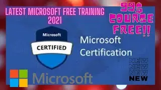 Microsoft Free Certification Courses 2021 | Microsoft Free Training Azure Fundamental | 99$ FREE