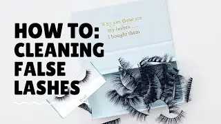 How To Deep Clean Your False Lashes | BRI CALAWAY BEAUTY