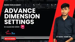 AutoCAD 2024 | Dimension Settings (Advance) | Online classes By Hamid Sir