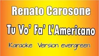 Renato Carosone - Tu Vuò Fà l'Americano (Versione Karaoke Academy Italia)
