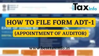 ADT 1 Form कैसे भरे For Auditor Appointment | Form Filing with Attachments Live Process