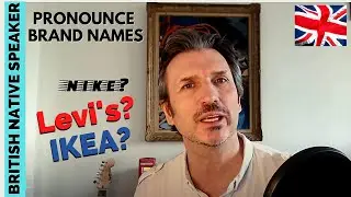 How to Say Top BRAND NAMES that are Popular in the UK