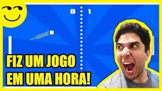 Como Fazer Um Jogo Em 1 Hora?! - Clone de Pong
