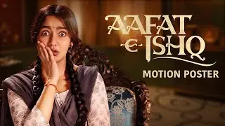 Aafat-E-Ishq | Motion Poster | Portfolio | Zee5 Premium | Neha Sharma