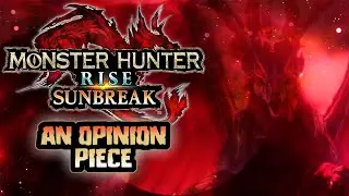 Monster Hunter Rise: Sunbreak | An Opinion Piece #sunbreak #mhrise #monsterhunter