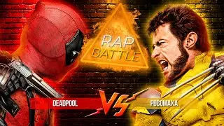 Рэп Баттл - Дэдпул vs. Росомаха (Deadpool vs. Wolverine)