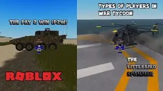 Types of Players in ROBLOX War Tycoon