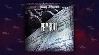 Tee Grizzley - Payroll Ft. Payroll Giovanni