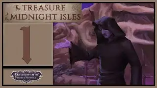 Setting Sail - Let's Play The Treasure Of The Midnight Isles [DLC - Pathfinder: WotR] - 1