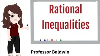 Rational Inequalities