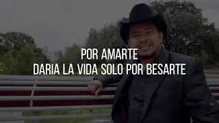 Por Amarte -  La Nueva Generacion Norteña ( Letra ) 2021
