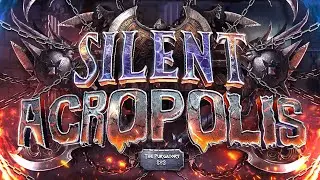 SILENT ACROPOLIS - FULL SHOWCASE [TOP 1]