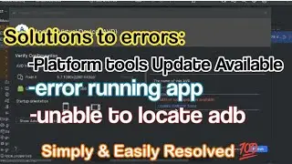 Unable to locate adb | Error Running app| Platform tools Update Available in android studio hedgehog