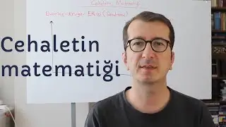 Cehaletin matematiği ya da Dunning-Kruger Etkisi