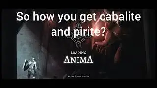 Anima ARPG - All around cabalite and pirite. Guide for beginners 