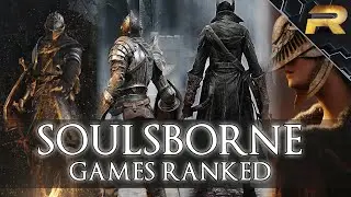 Soulsborne Games Ranked