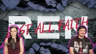 Ren -  Lost All Faith (Reaction)