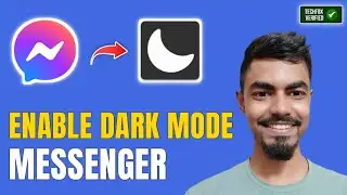 How to Use Dark Mode on Messenger?
