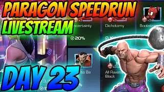 LIVE! | Day 23 New Account Challenge (Paragon Speedrun) | Marvel Contest of Champions