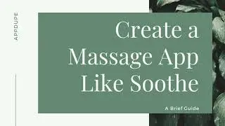 Massage App Like Soothe   AppDupe