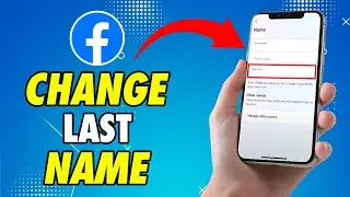 How to Change Last Name on Facebook