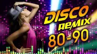 Nonstop Disco Dance Remix 80s 90s Legends   Greatest Hits Old Disco Songs 70s 80s 90s Of All Time
