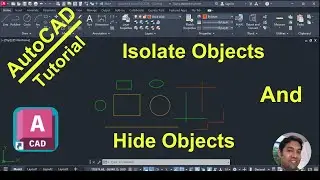 Isolate Objects & Hide Objects in AutoCAD