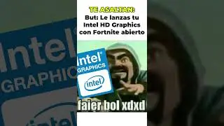 Cuando te asaltan pero tienes una INTEL HD GRAPHICS🤑