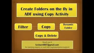 #90. Azure Data Factory - Create dynamic folders and move files after copy