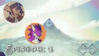 The Legion of PETS! - One Step From Eden Ft.  Persegan - Episode 2